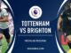 Tottenham versus Brighton